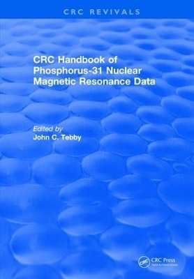 Handbook of Phosphorus-31 Nuclear Magnetic Resonance Data (1990) - John C. Tebby