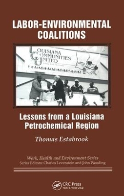 Labor-environmental Coalitions - Thomas Estabrook, Charles Levenstein, John Wooding