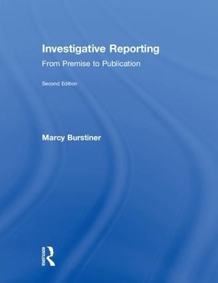 Investigative Reporting - Marcy Burstiner