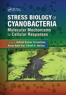 Stress Biology of Cyanobacteria - 