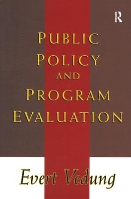 Public Policy and Program Evaluation - Evert Vedung