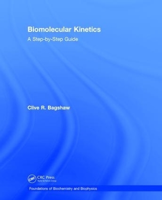 Biomolecular Kinetics - Clive R. Bagshaw