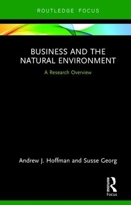 Business and the Natural Environment - Andrew Hoffman, Susse Georg