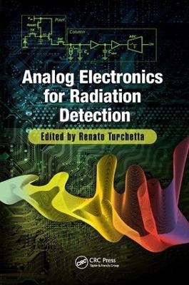 Analog Electronics for Radiation Detection - 