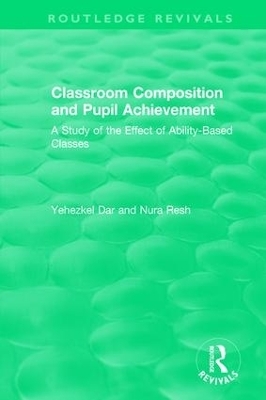 Classroom Composition and Pupil Achievement (1986) - Yehezkel Dar, Nura Resh