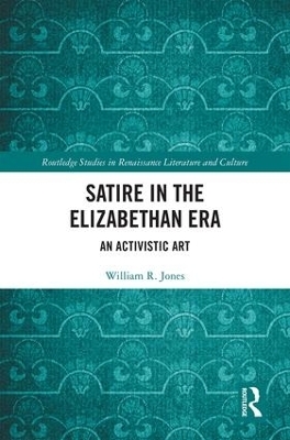 Satire in the Elizabethan Era - William Jones