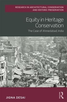 Equity in Heritage Conservation - Jigna Desai