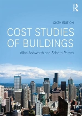 Cost Studies of Buildings - Allan Ashworth, Srinath Perera