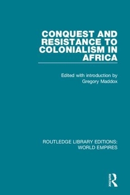 Conquest and Resistance to Colonialism in Africa - 