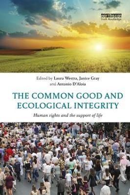 The Common Good and Ecological Integrity - 