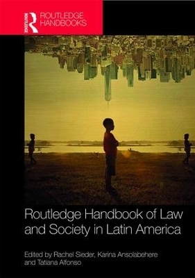 Routledge Handbook of Law and Society in Latin America - 