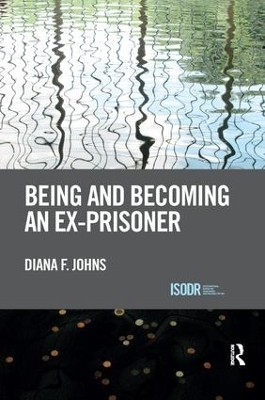 Being and Becoming an Ex-Prisoner - Diana Johns