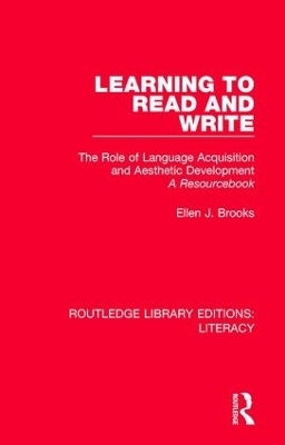 Learning to Read and Write - Ellen J. Brooks