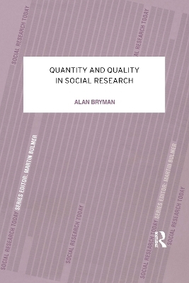 Quantity and Quality in Social Research - Alan Bryman