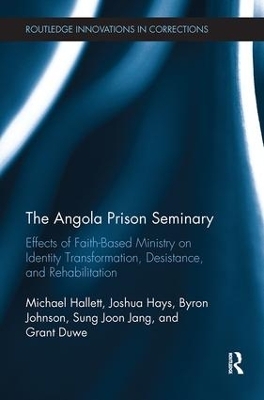 The Angola Prison Seminary - Michael Hallett, Joshua Hays, Byron Johnson, Sung Jang, Grant Duwe