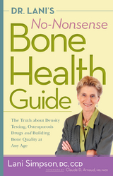 Dr. Lani's No-Nonsense Bone Health Guide -  Lani Simpson