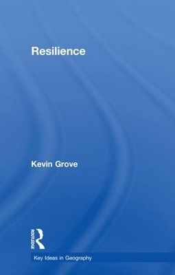 Resilience - Kevin Grove