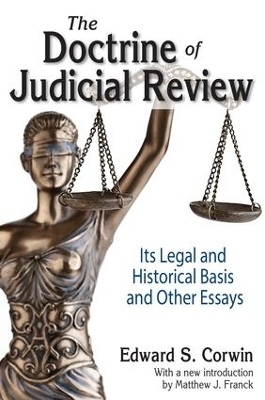 The Doctrine of Judicial Review - Edward S. Corwin