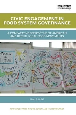 Civic Engagement in Food System Governance - Alan R. Hunt