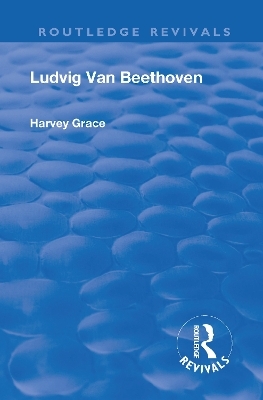 Revival: Beethoven (1933) - Harvey Grace