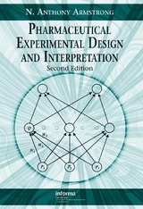 Pharmaceutical Experimental Design and Interpretation - Armstrong, N. Anthony