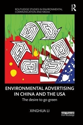 Environmental Advertising in China and the USA - Xinghua Li