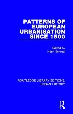 Patterns of European Urbanisation Since 1500 - 