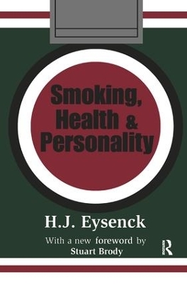 Smoking, Health and Personality - Hans Eysenck