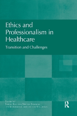 Ethics and Professionalism in Healthcare - 