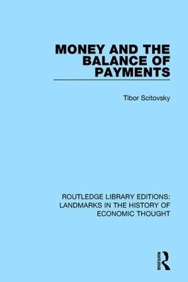 Money and the Balance of Payments - Tibor Scitovsky