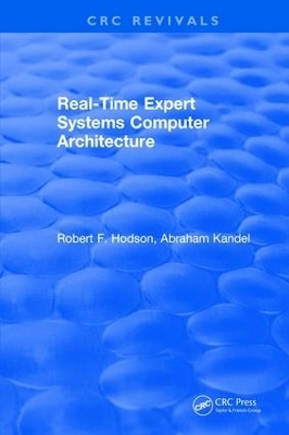 Real-Time Expert Systems Computer Architecture - R.F. Hodson