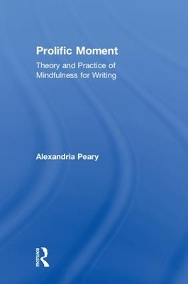 Prolific Moment - Alexandria Peary