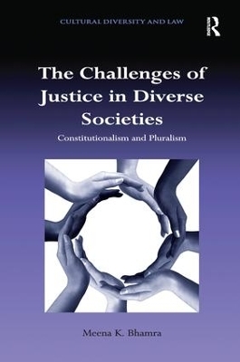 The Challenges of Justice in Diverse Societies - Meena K. Bhamra