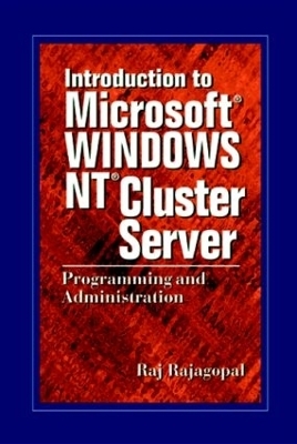 Introduction to Microsoft Windows NT Cluster Server - Raj Rajagopal