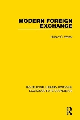 Modern Foreign Exchange - Hubert C. Walter