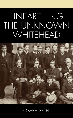 Unearthing the Unknown Whitehead - Joseph Petek