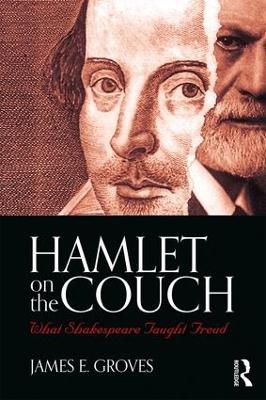 Hamlet on the Couch - James E. Groves