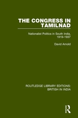 The Congress in Tamilnad - David Arnold