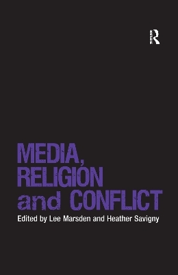 Media, Religion and Conflict - 