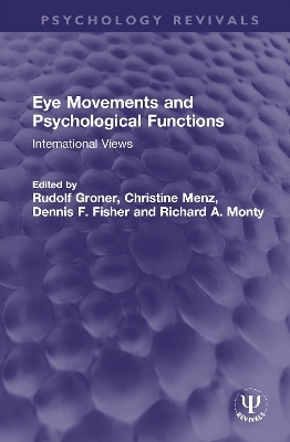 Eye Movements and Psychological Functions - 