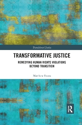 Transformative Justice - Matthew Evans