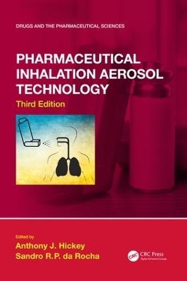 Pharmaceutical Inhalation Aerosol Technology, Third Edition - 