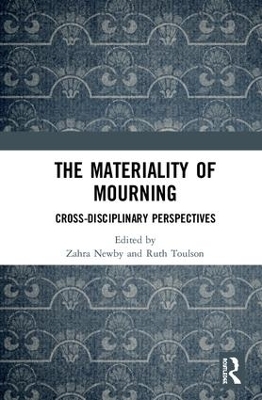 The Materiality of Mourning - 