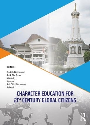 Character Education for 21st Century Global Citizens - 