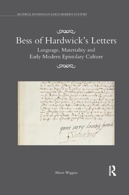 Bess of Hardwick’s Letters - Alison Wiggins