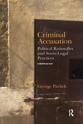 Criminal Accusation - George Pavlich