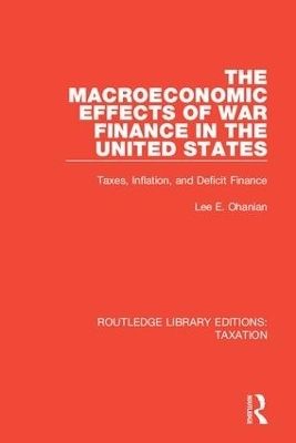 The Macroeconomic Effects of War Finance in the United States - Lee E. Ohanian