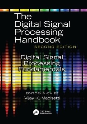 Digital Signal Processing Fundamentals - Vijay K. Madisetti