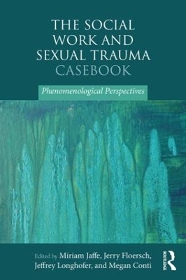 The Social Work and Sexual Trauma Casebook - 