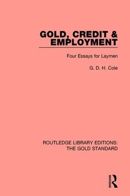 Gold, Credit and Employment - G. D. H. Cole